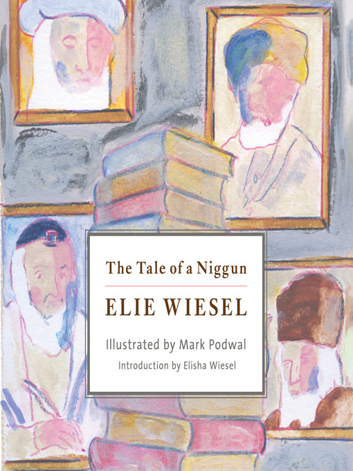 Title details for The Tale of a Niggun by Elie Wiesel - Available